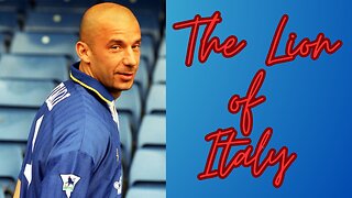 Gianluca Vialli: The Lion of Italy