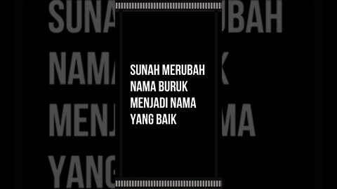 Sunah merubah nama buruk menjadi nama yang baik