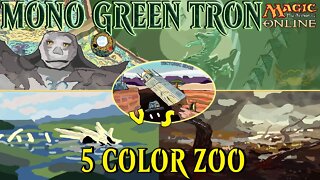 Mono Green Tron VS 5 Color Zoo｜Casting Big Eldrazi｜Magic The Gathering Online Modern League Match