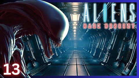 You Call That An Ambush? We Are Marines!! | Aliens Dark Descent | 13