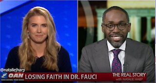 The Real Story - OAN Losing Faith in Fauci with Paris Dennard