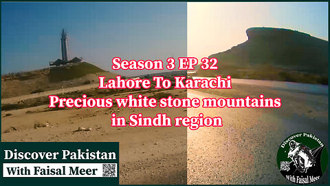 Season 3 Eps 31 Lahore To Karachi || Complete Journey (( Precious White Mountains In Sindh Rigeon )