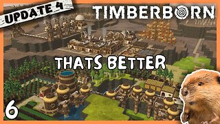That's Better....We Have A Plan | Timberborn Update 4 | 6