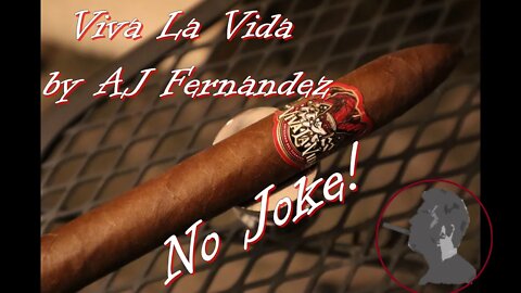 Viva La Vida Torpedo by AJ Fernandez, Jonose Cigars Review