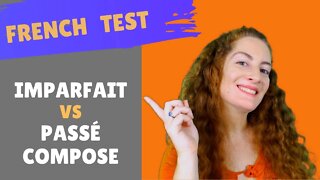 FRENCH TEST Imparfait vs passé-composé / test de français