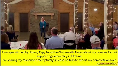 I was questioned by Jimmy Espy from the Chatsworth Times about my reasons