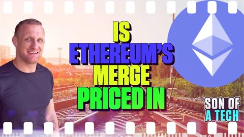 Is Ethereum's Merge Priced In? - 181