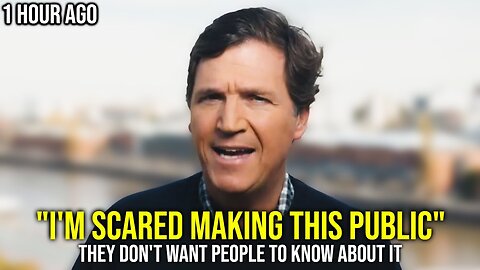 Tucker Carlson HUGE "I am Risking EVERYTHING to Share this with You"