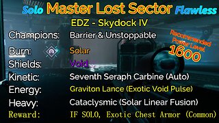 Destiny 2 Master Lost Sector: EDZ - Skydock IV on my Warlock Solo-Flawless 11-26-22