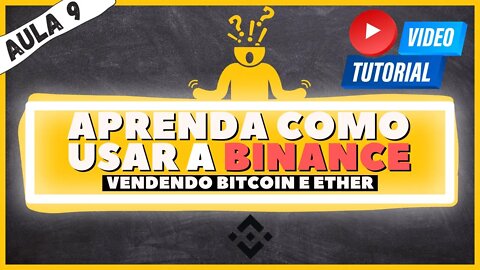 Comprar e Vender Bitcoin e Ether na Binance em MENOS de 2 MINUTOS [aula 9]