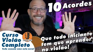 Os 10 PRIMEIROS ACORDES QUE TODO INICIANTE DEVE APRENDER | INICIANTE | FÁCIL!