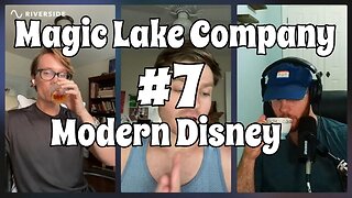 Magic Lake Company #7 - Modern Disney