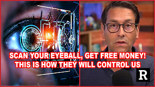 SCAN YOUR EYEBALL, Get Free Money! Meet WorldCoin This Is How They Will Control Us