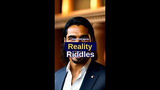 Reality Riddles