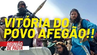 Grande vitória: Imperialismo é escorraçado do Afeganistão - Reunião de Pauta nº 771 - 16/08/21