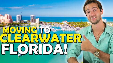 Moving to Clearwater, Florida | Is it a Good Place to Live?