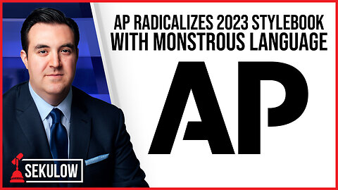 AP Radicalizes 2023 Stylebook with Monstrous Language