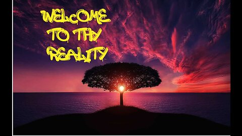 THHVH- Hello my consciousness, Hello my reality, Hello my sweet time being!