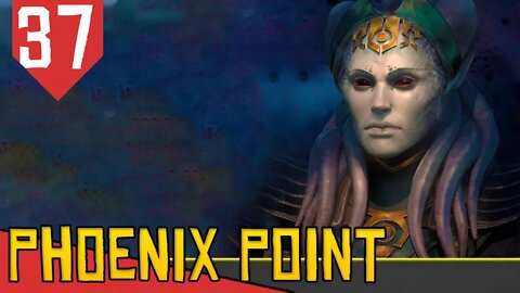 A Verdade sobre o DEUS dos Discipulos de Anu - Phoenix Point #37 [Série Gameplay Português PT-BR]