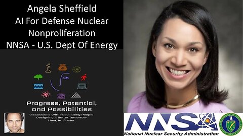 Angela Sheffield - AI For Defense Nuclear Nonproliferation - National Nuclear Security Admin (NNSA)