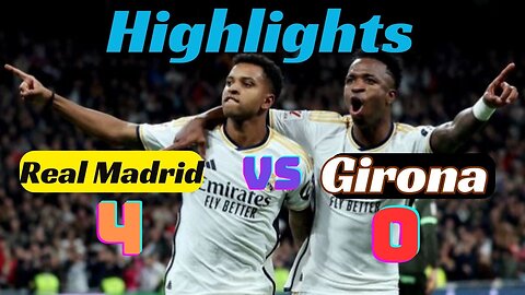 Real Madrid vs Girona 4-0 Highlights & All Goals - 2024 || Football Cricket Highlights