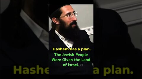 The Jewish People Were Given the Land of Israel