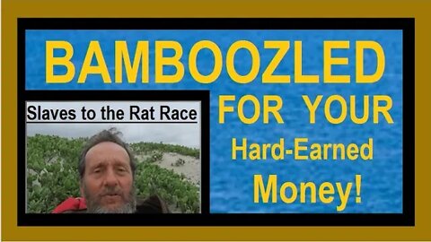 The People Bamboozled into THINKING Their Not Slaves! - Retire Early Lifestyle