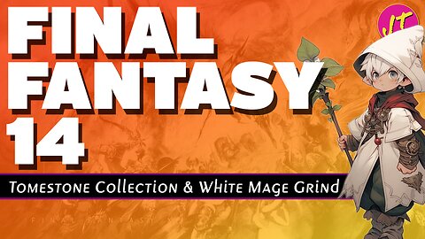 Final Fantasy XIV with JT | White Mage Masterclass | Hello Rumble!