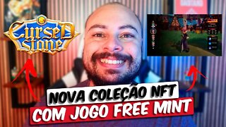 Conheça nova Coleção NFT Utilitária e com Jogo! Oportunidade de Free Mint [Cursed Stone]