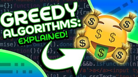 Greedy Algorithms Explained