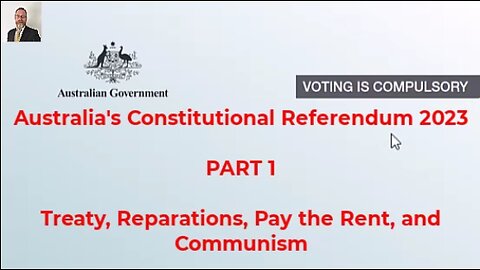 Australia's Constitutional Referendum 2023 - Part1