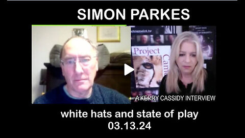 KERRY CASSIDY w/SIMON PARKES: WHITE HATS STATE OF PLAY
