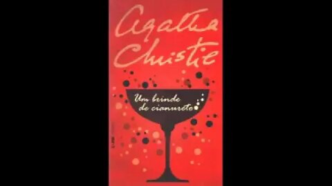 Um Brinde de Cianureto de Agatha Christie - Audiobook traduzido em Português