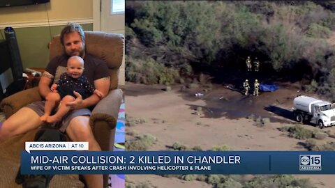 Wife speaks after loving husband and father killed during mid-air collision in Chandler