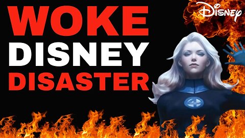 Disney DISASTER! New ‘Fantastic Four’ movie said to be WOKE DISASTER!