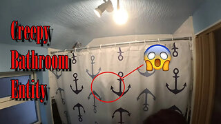 Creepy Bathroom Entity!