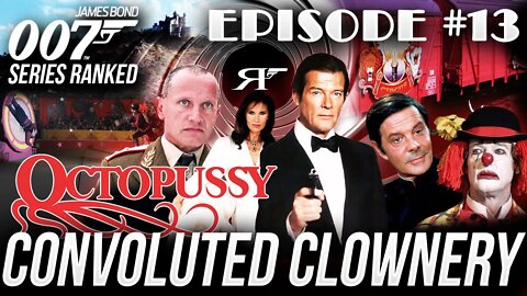 Octopussy | James Bond 007 Movies #RANKED Ep. 13