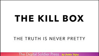 #TRUTH - THE KILL BOX