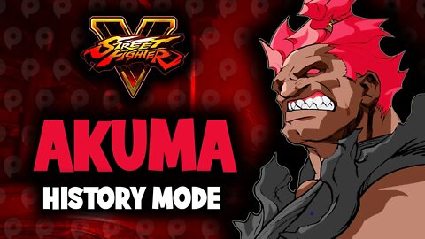 Street Fighter 5 / Akuma - History Mode