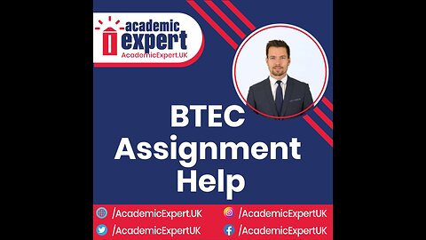 BTEC Assignment Help | AcademicExpert.UK