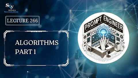 266. Algorithms Part 1 | Skyhighes | Prompt Engineering