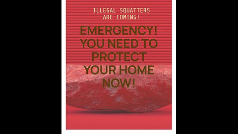 EMERGENCY! YOUR LIFE IS AT RISK from #Illegal #Squatters