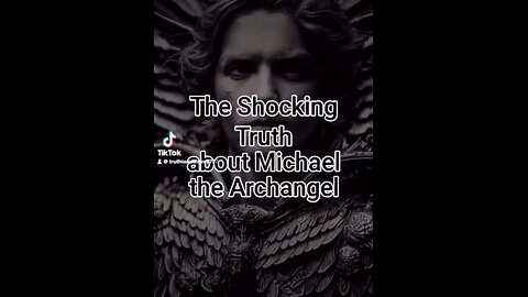 The shocking truth about Michael the archangel