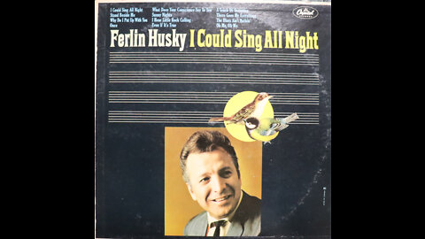 Ferlin Husky -I Could Sing All Night (1966) [Complete LP]