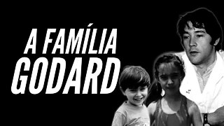 O ESTRANHO DESAPARECIMENTO DA FAMÍLIA GODARD