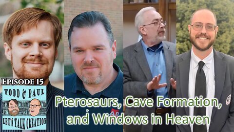 Episode 15: Pterosaurs, Cave Formation, and Windows in Heaven