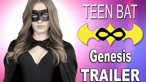 "Teen Bat 3: Genesis" Trailer