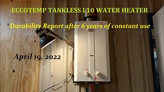 Eccotemp Tankless Water Heaters 6 Year User Review, Best ones made