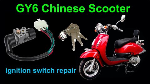 Fixing the ignition switch on a GY6 150cc Chinese scooter