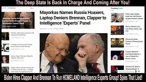 BIDEN HIRES CLAPPER AND BRENNAN TO RUN HOMELAND INTELLIGENCE EXPERTS GROUP! SPIES THAT LIED